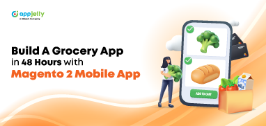 Develop an Advanced Custom Grocery App in just 48 Hours