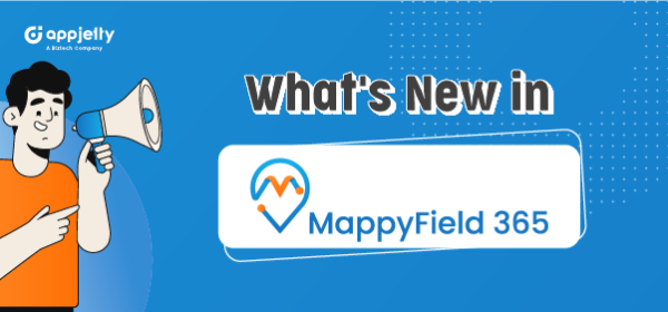 What's New in Mappyfield 365: July 2024 Release