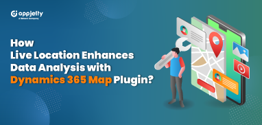 How Live Location Enhances Data Analysis with Dynamics 365 Map Plugin?