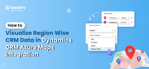 How to Visualize Region Wise CRM Data in Dynamics CRM Azure Maps Integration?