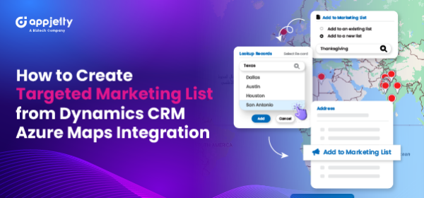 How to Create Targeted Marketing List from Dynamics CRM Map Integration in Azure Maps?