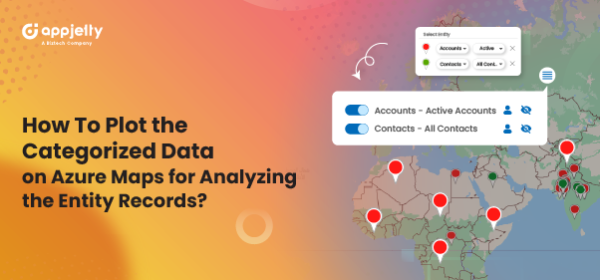 How To Plot the Categorized Data on the Map for Analyzing the Entity Records?