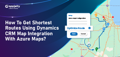 How To Get Shortest Routes Using Dynamics CRM Map Integration With Azure Maps?