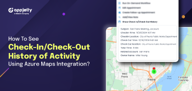 How To See Check-In/Check-Out History of Activity Using Azure Maps Integration?