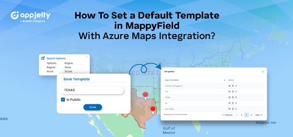 How To Set a Default Template in MappyField With Azure Maps Integration?