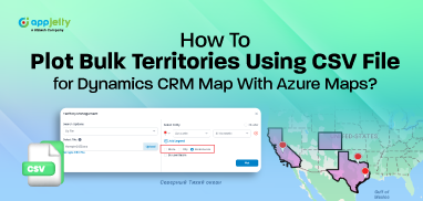 How To Plot Bulk Territories Using CSV File for Dynamics CRM Map With Azure Maps?